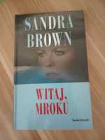 Sandra Brown Witaj mroku