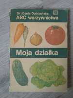 ABC warzywnictwa. Moja działka