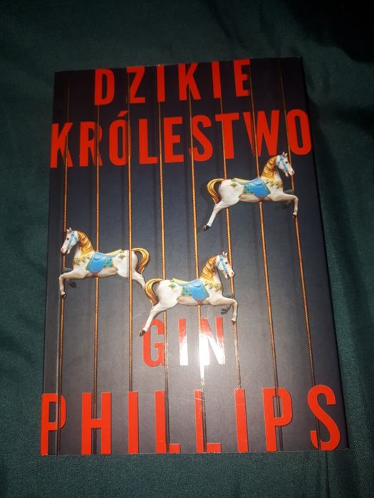 Książka Dzikie królestwo Gin Phillips survival horror