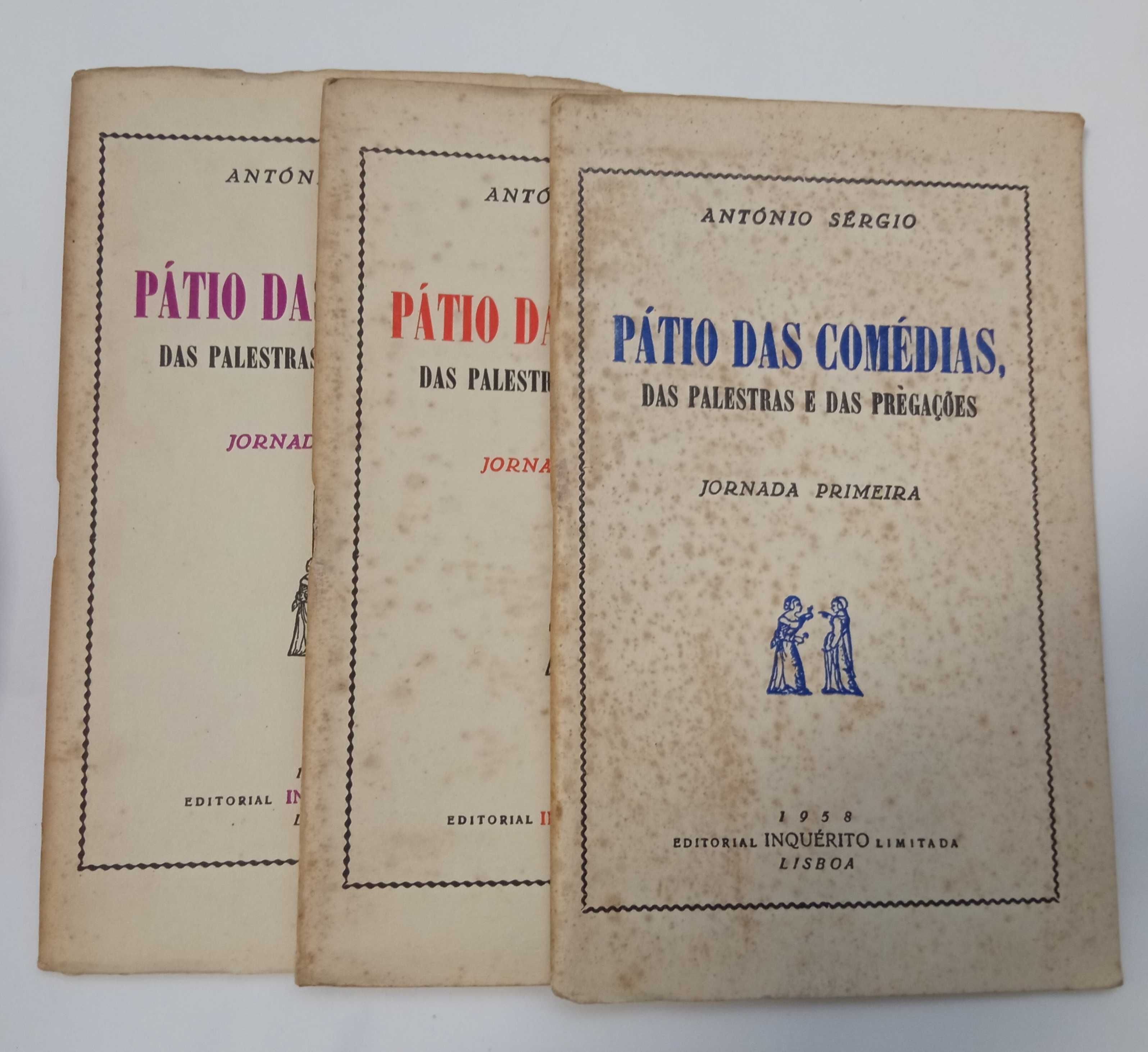 Pátio das Comédias, das palestras e das prègações, de António Sérgio