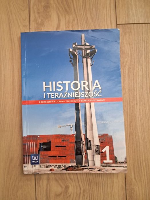 Podręcznik Historia i teraźniejszość klasa 1 zakres podstawowy