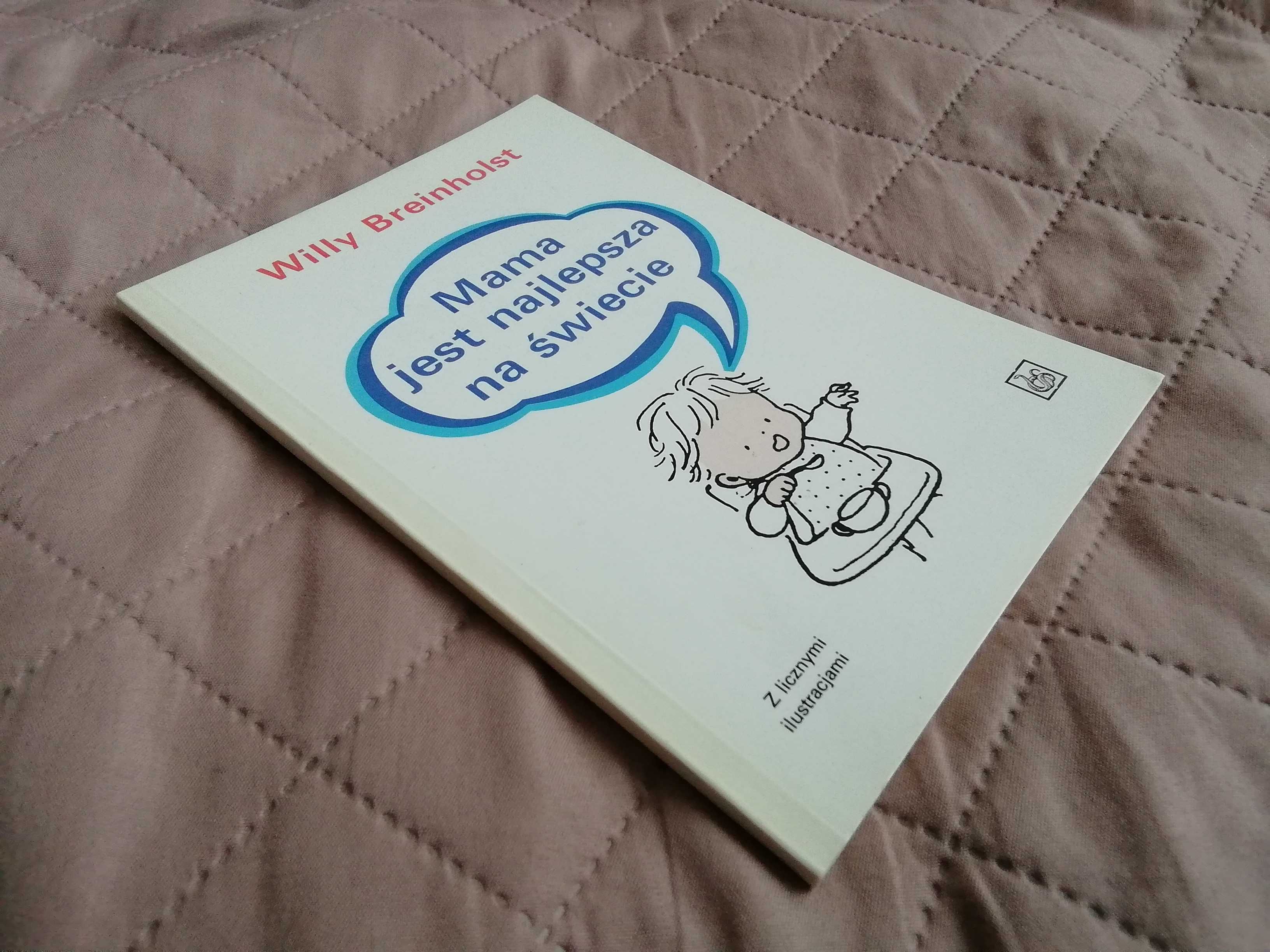 Mama jest najlepsza na świecie - Willy Breinholst