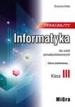Informatyka Lo 3 Teraz bajty Zp w.2021 Migra Grażyna Koba Rok wydania