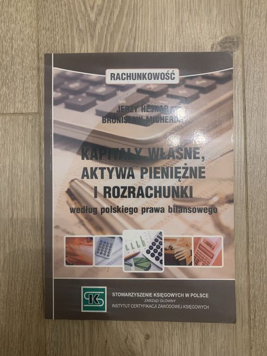 Kapitały własne, aktywa pienieżne i rozrachunki J. Hejnar