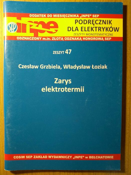 Podręcznik INPE. Zeszyt 47. Zarys elektrotermii