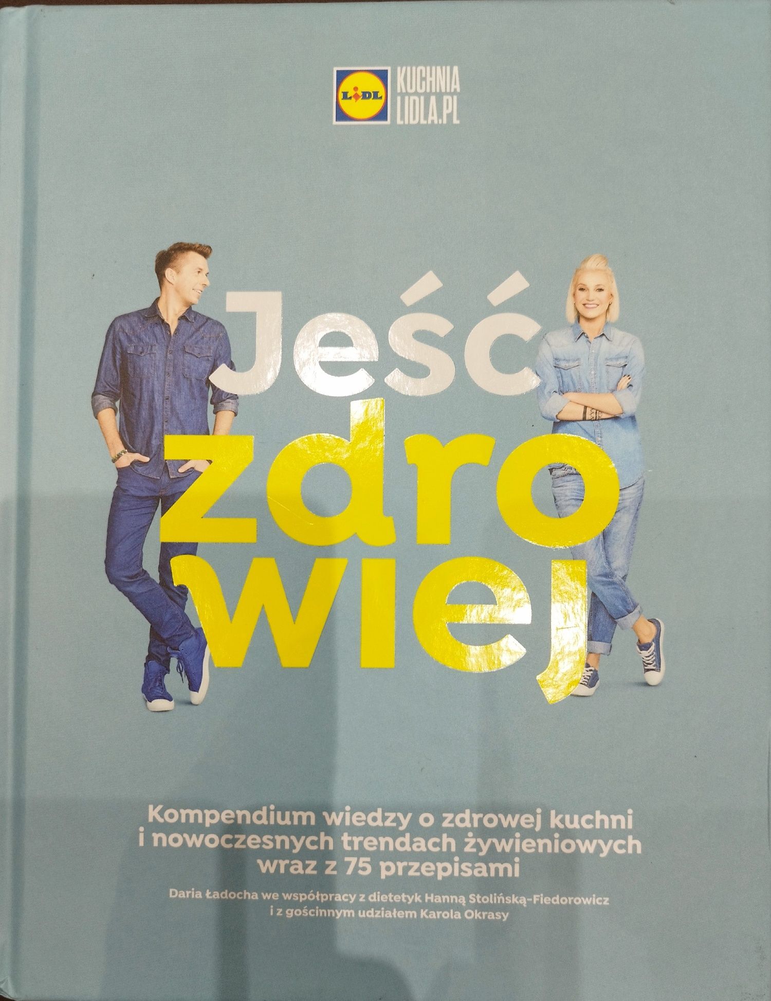 Jeść Zdrowiej, Karol Okrasa, lidl