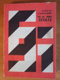 Czesław Czerniawski "To ja, Herr Stoltz"