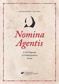 Nomina agentis in the language of shakespearean. - Aleksandra Kalaga