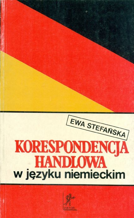 Korespondencja Handlowa W Języku Niemieckim Ewa Stefańska X9398
