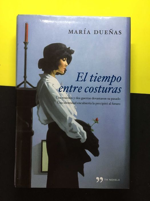 María Dueñas - El tiempo entre costuras