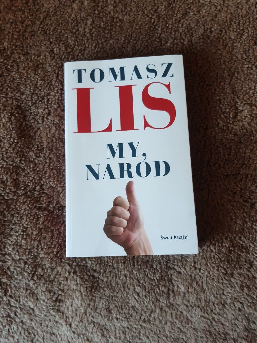 Tomasz Lis. My, Naród. Świat Książki.