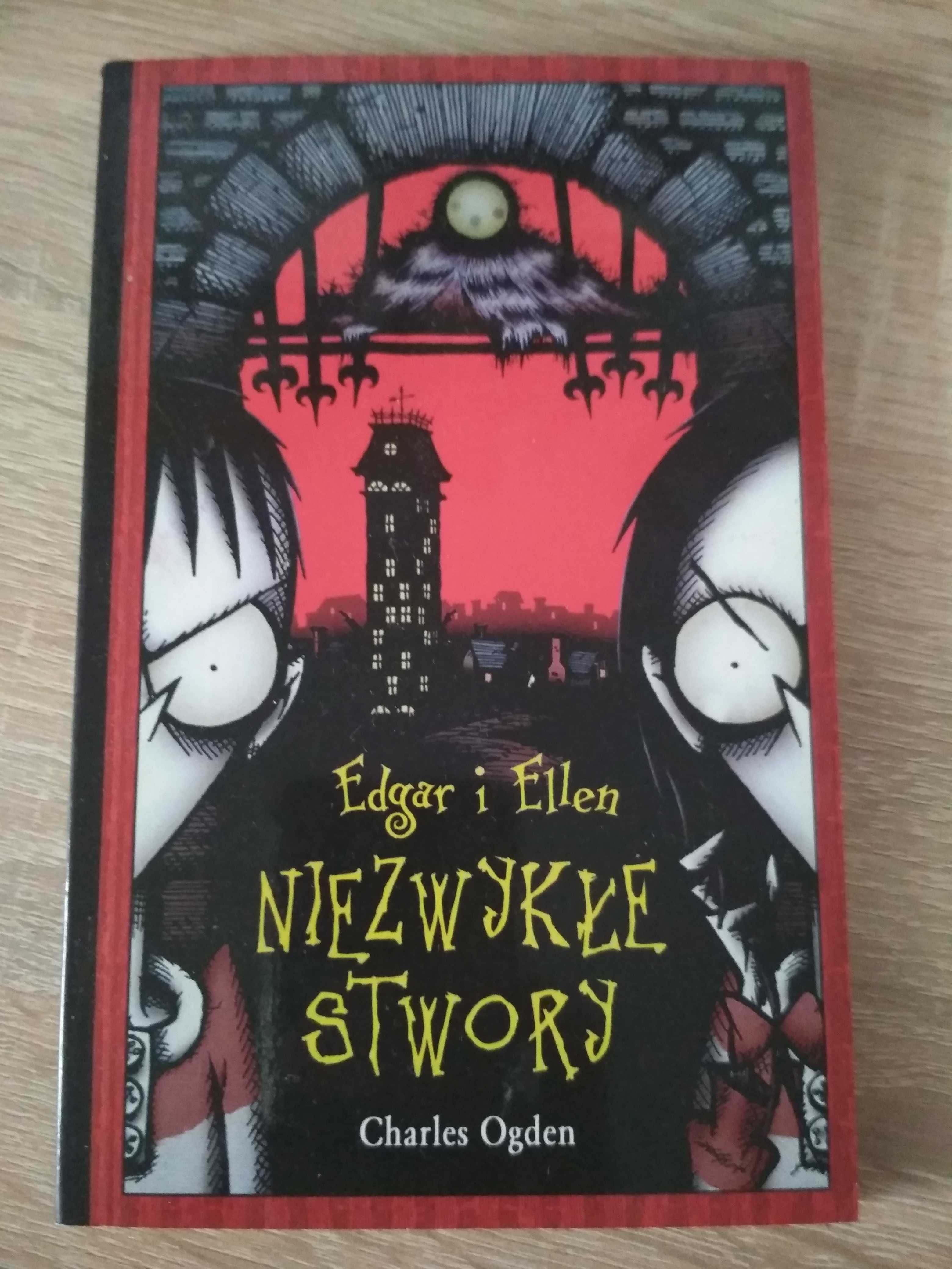 Charles Ogden Edgar i Ellen Niezwykłe stwory