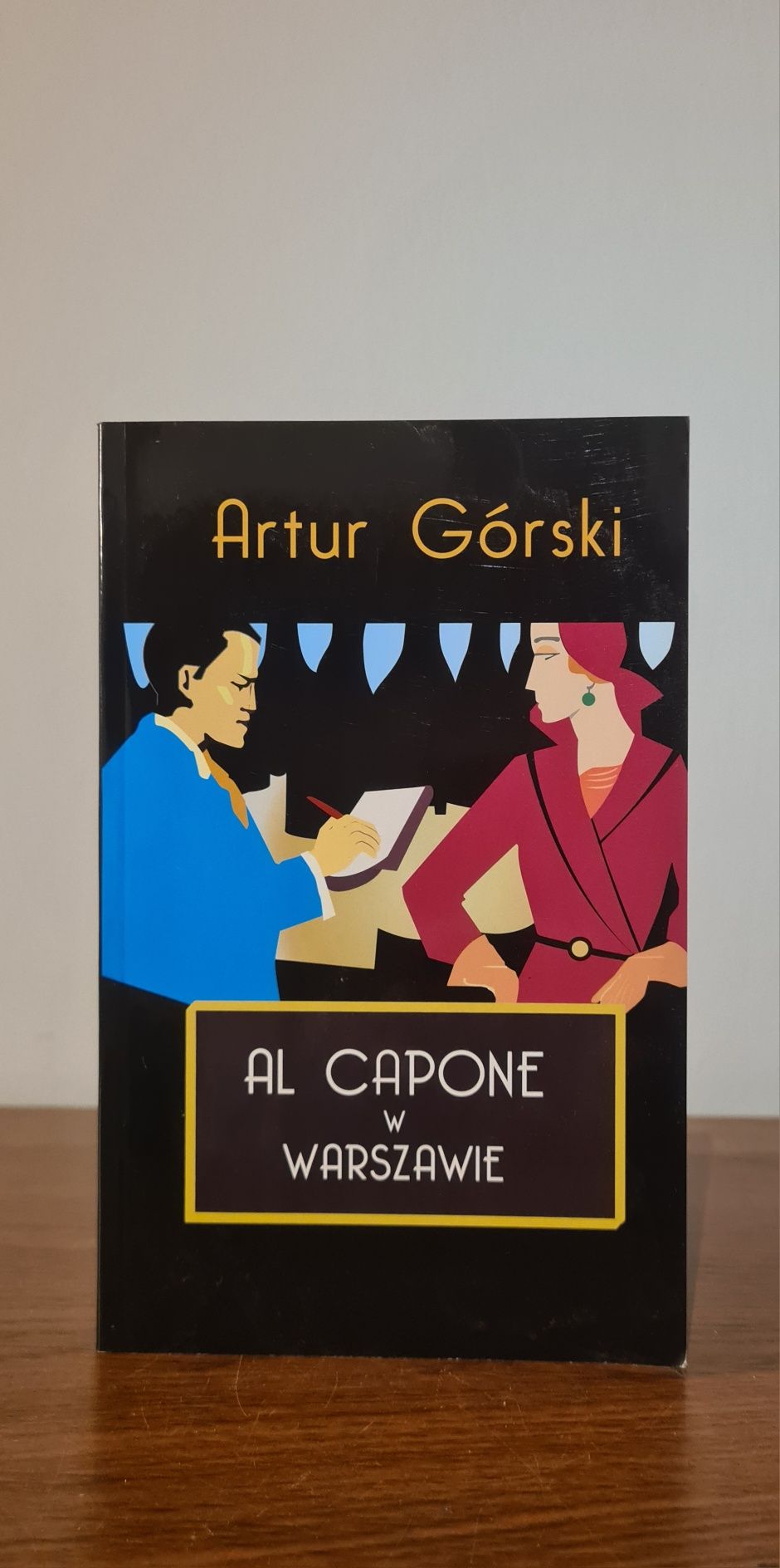 Al Capone w Warszawie - Artur Górski