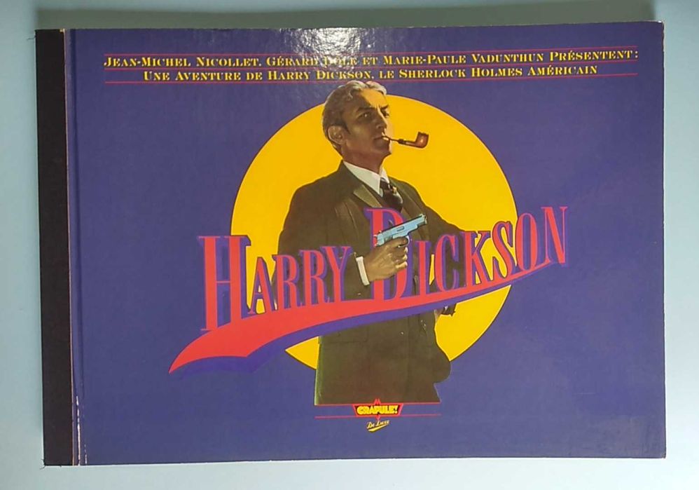 Harry Dickson - Álbum formato gigante, Ed. Crapule 1987 capa dura