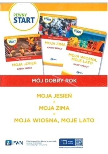 Pewny start. PWN. Mój dobry rok. Moja jesień, Moja zima, Moja wiosna l