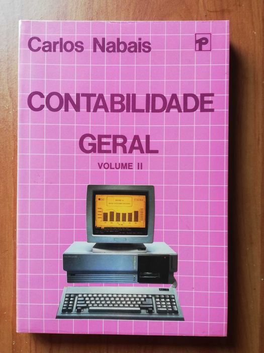 Contabilidade Geral – Vol. I e Vol.II – Carlos Nabais