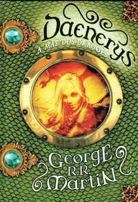 14264

Daenerys - A Mãe dos Dragões
de George R. R. Martin