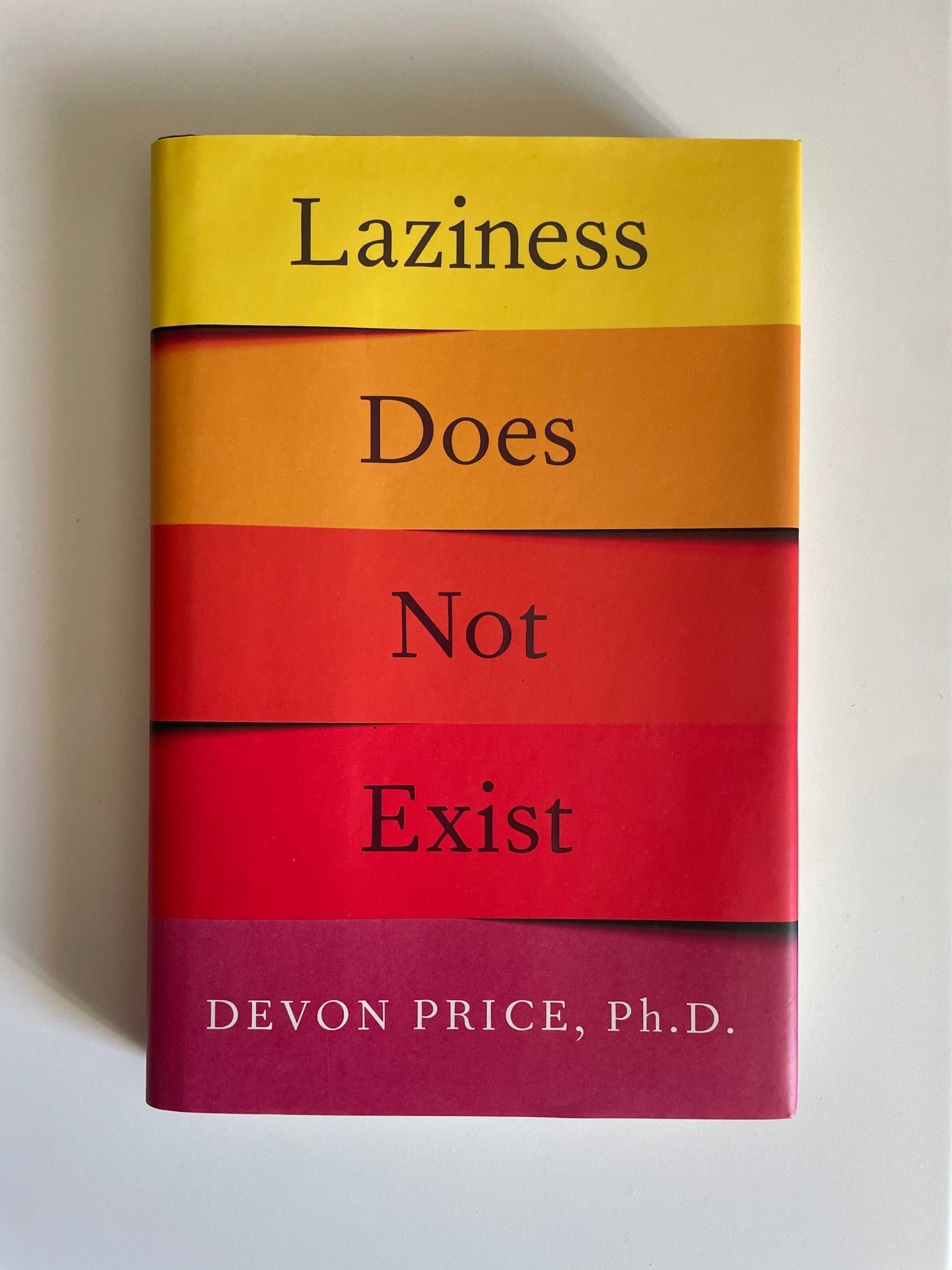Devon Price: Laziness Does Not Exist