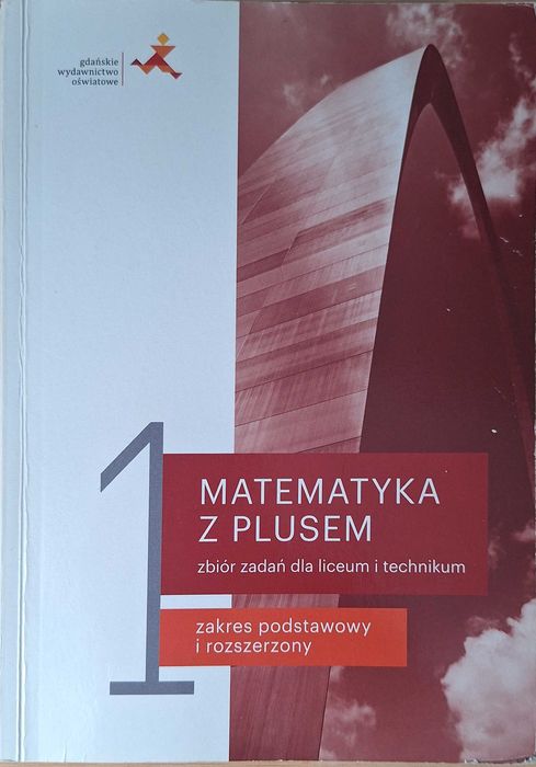 Matematyka z plusem 1 - zbiór zadań