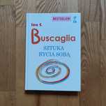 Sztuka bycia sobą Leo F. Buscaglia
