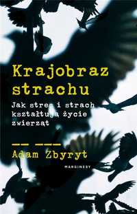 Krajobraz Strachu, Adam Zbyryt