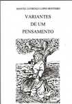 Variantes de um pensamento DE Manuel Lourenço Lopes Monteiro
