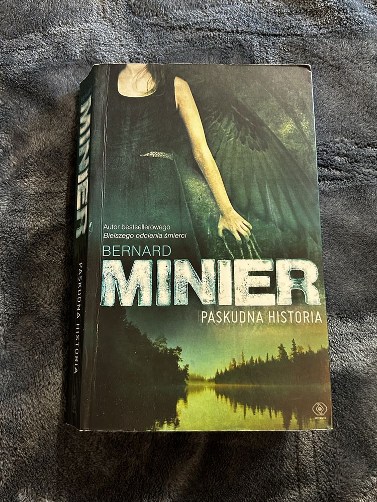 Bernard Minier ,,Paskudna historia”