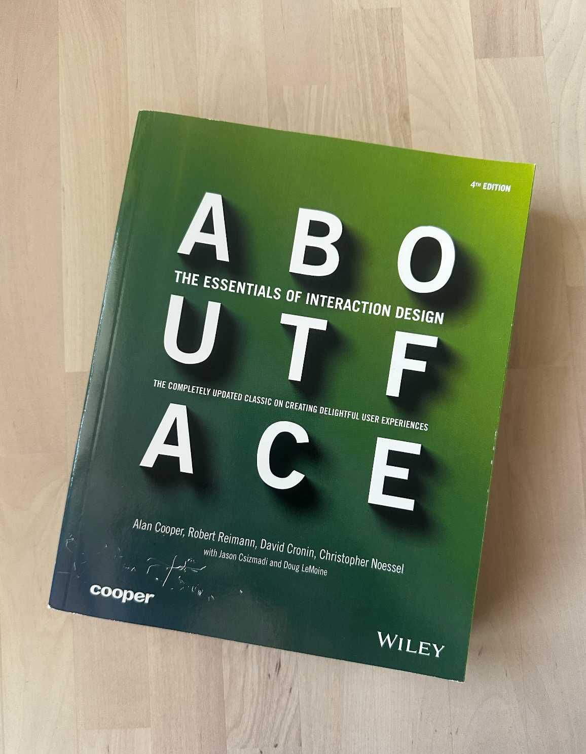 About Face - The Essentials of Interaction Design 4th edition