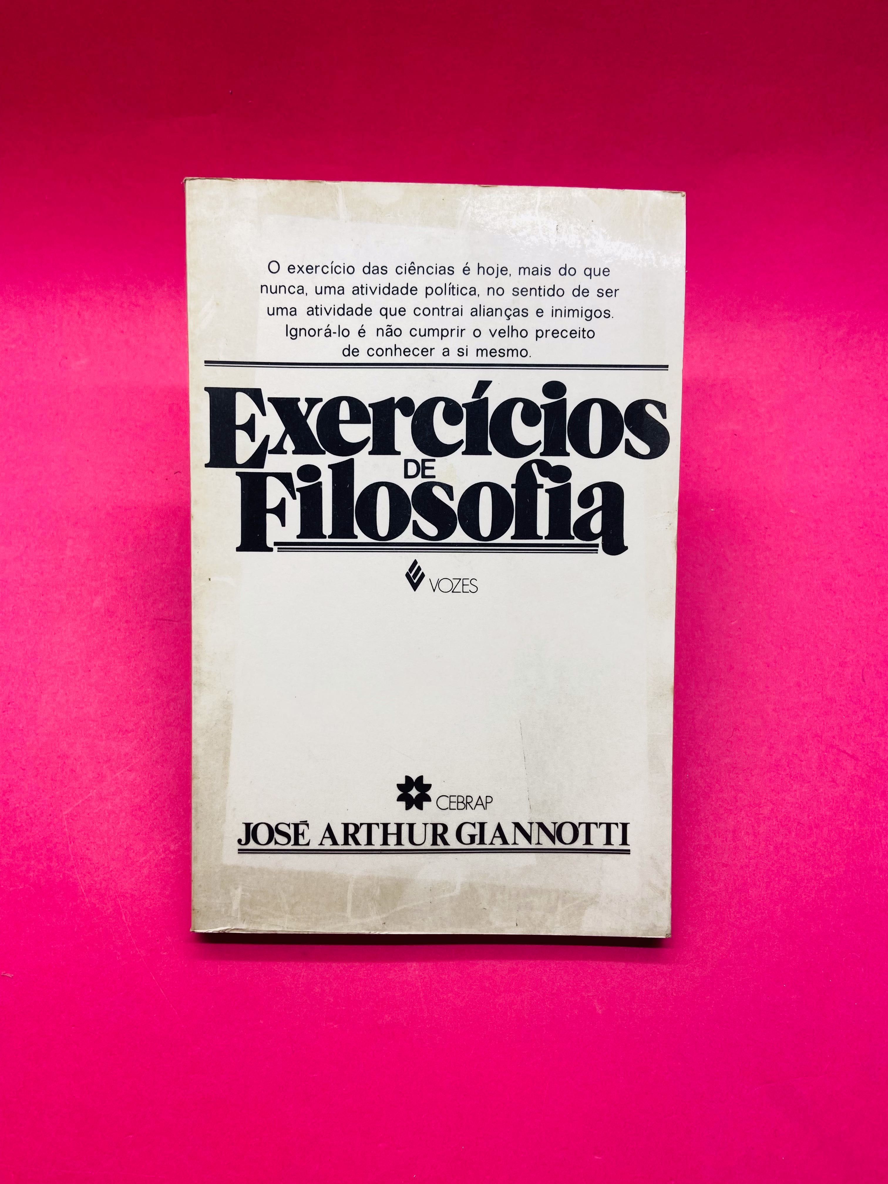 Exercícios de Filosofia - José Arthur Gianotti