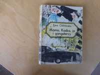 Mama, Kaśka, ja i gangsterzy. Ewa Ostrowska