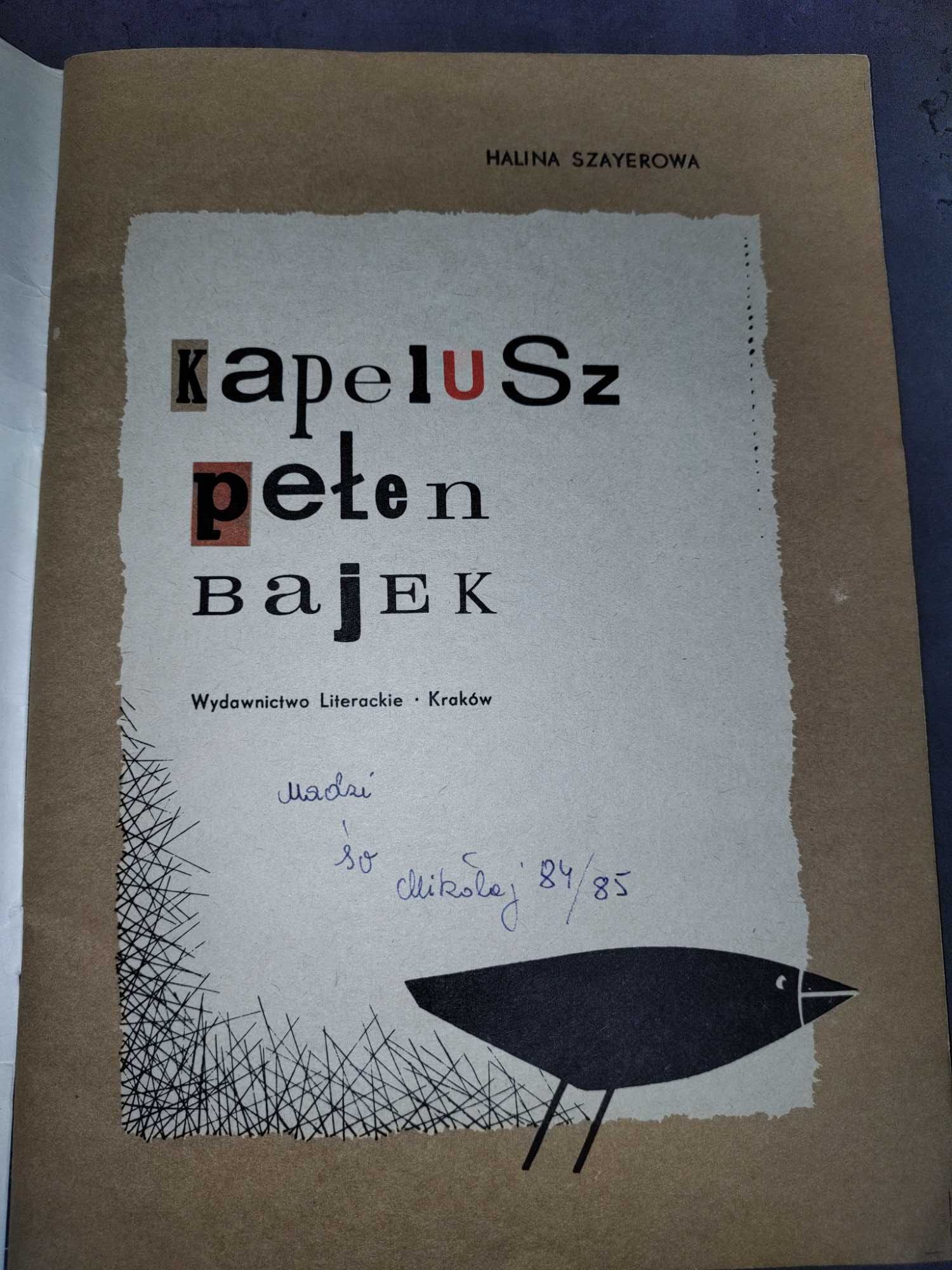 Kapelusz pełen bajek Halina Szayerowa 1984 rok