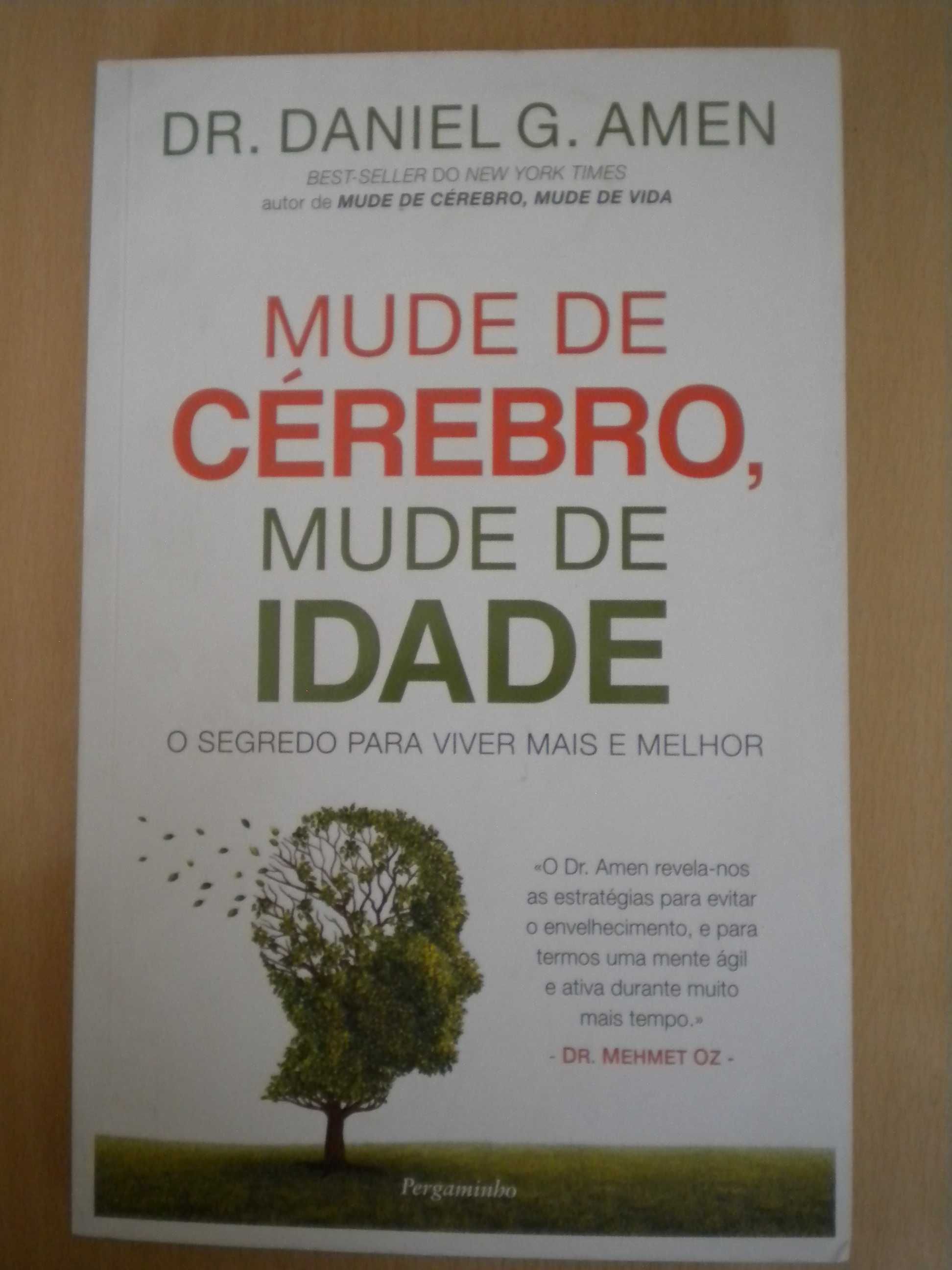 Mude de Cérebro, Mude de Idade
do Dr. Daniel G. Amen

Pergaminho