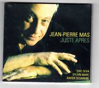Jean-Pierre Mas - Juste Après (CD)