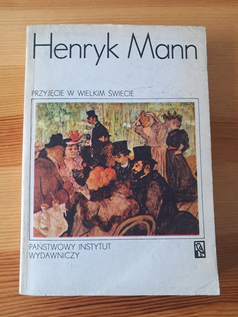 Henryk Mann Przyjęcie w wielkim świecie