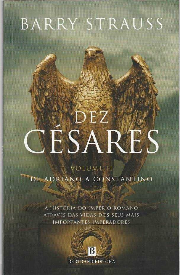 Dez Césares Vol. 2 – De Adriano a Constantino-Barry Strauss-Bertrand