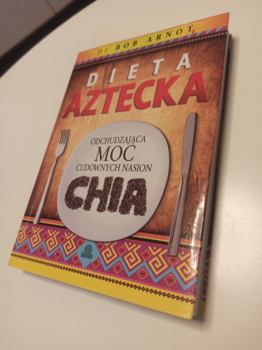 Dieta odchudzająca odchudzanie aztecka Chia