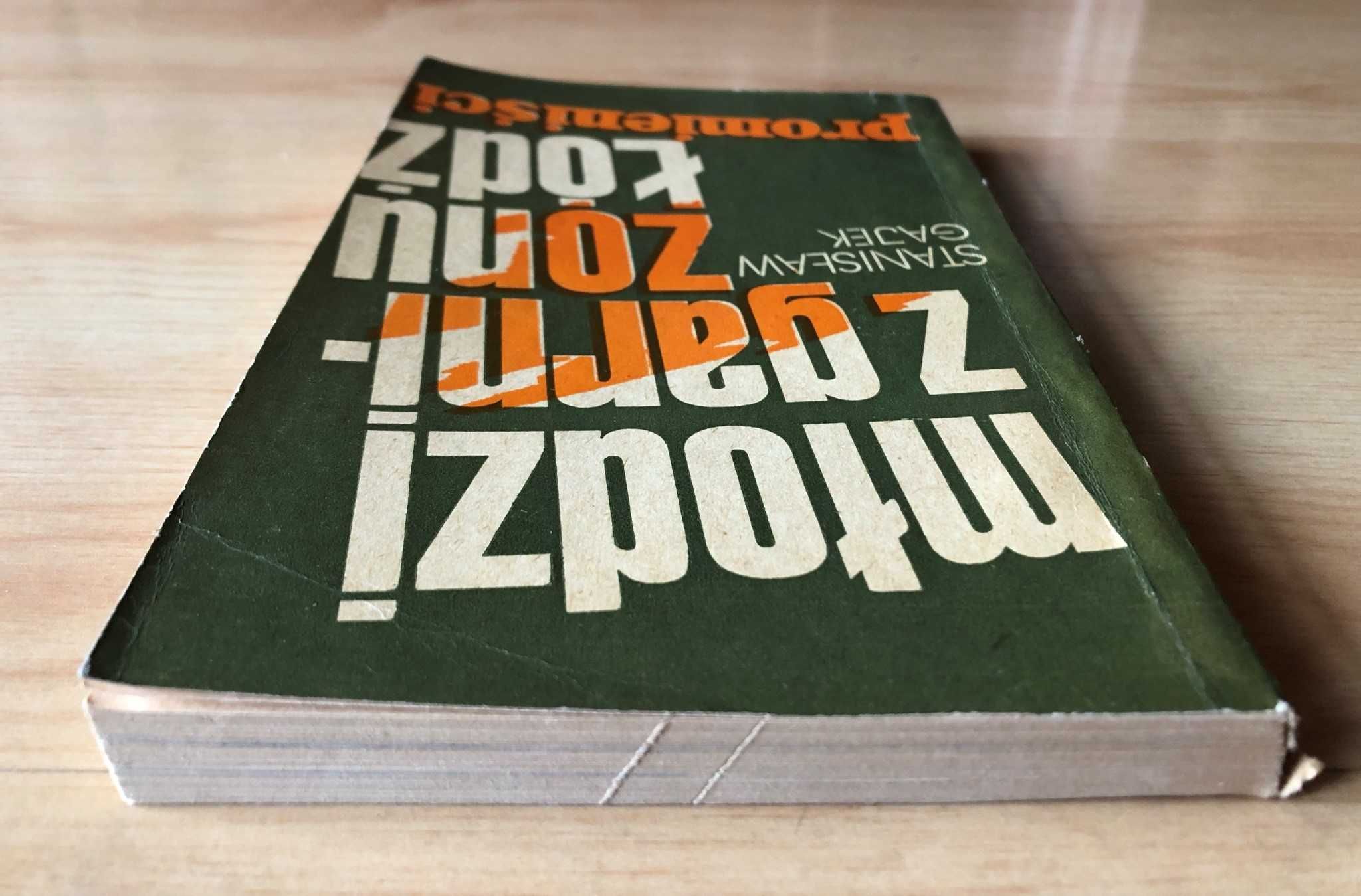 Młodzi z garnizonu Łódź/Promieniści (1972) - Stanisław Gajek