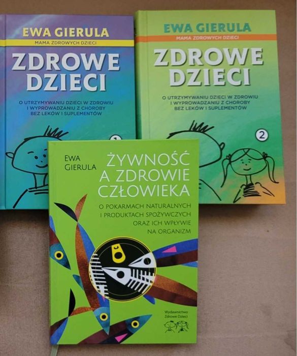 Ewa Gierula - Zdrowe dzieci,  Żywność a zdrowie człowieka