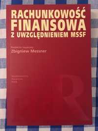 Rachunkowość finansowa z uwzględnieniem MSSF Zbigniew Messner