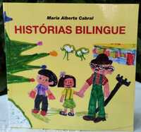 Histórias Bilingue - Português/Inglês (Maria Alberta Cabral)