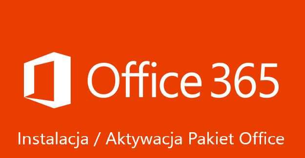 Instalacja/Aktywacja Microsoft Office ZDALNIE