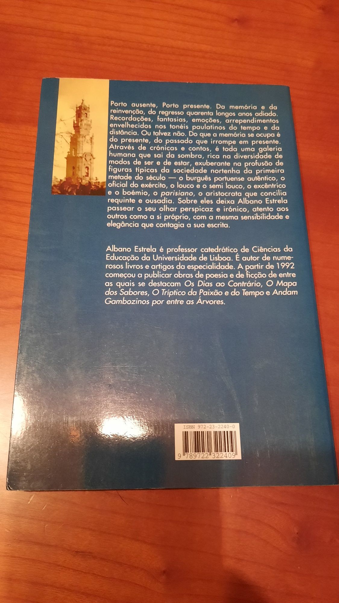 Crónicas de um portuense arrependido Albano Estrela