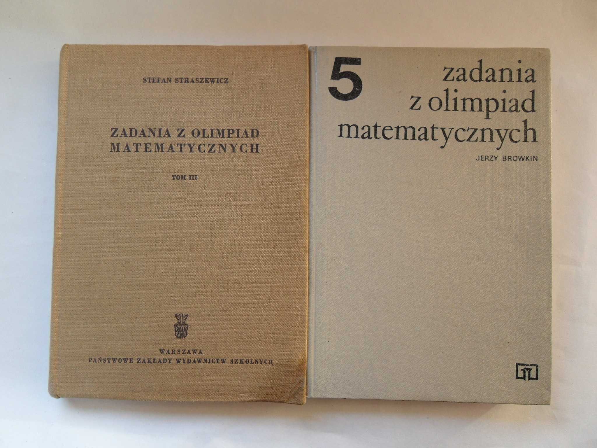 Zadania z olimpiad matematycznych Tom 3 + Tom 5, Straszewicz + Browkin