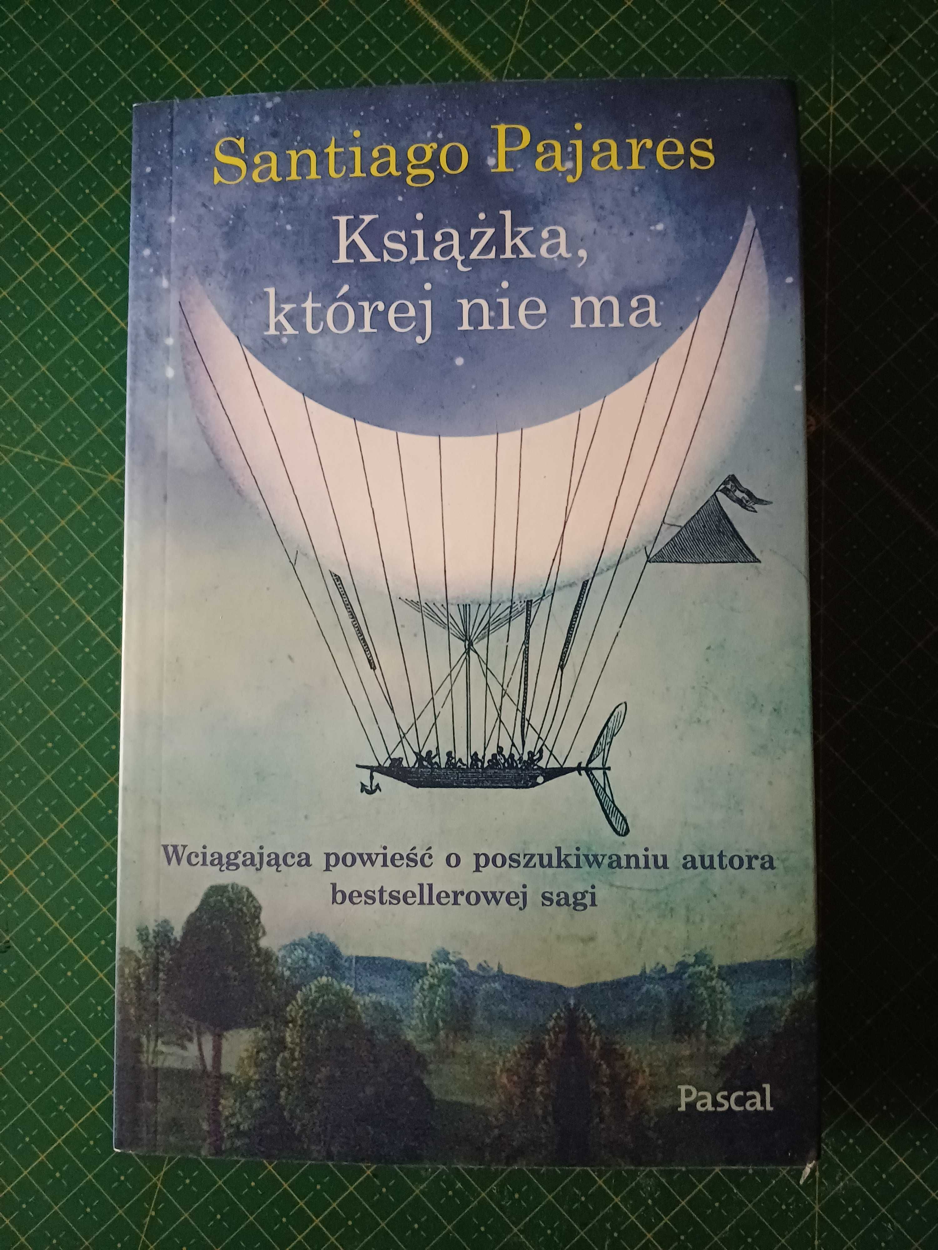 Książka, której nie ma- Santiago Pajares