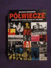 Półwiecze - Wojciech Roszkowski