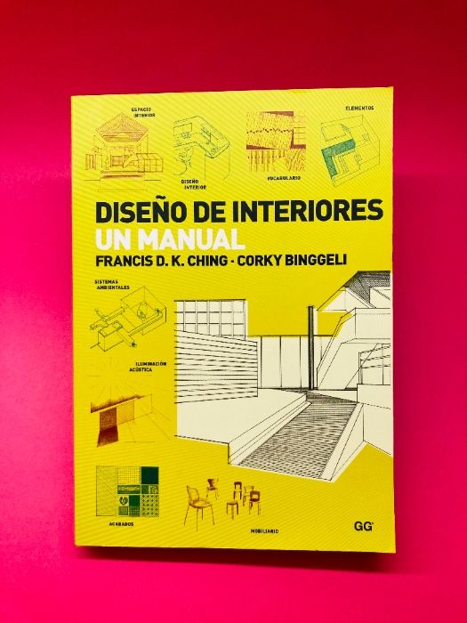 Diseño de Interiores, Un Manual - Autores Vários