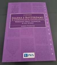 Lingua Erazma z Rotterdamu w staropolskim przekładzie Maria Piasecka