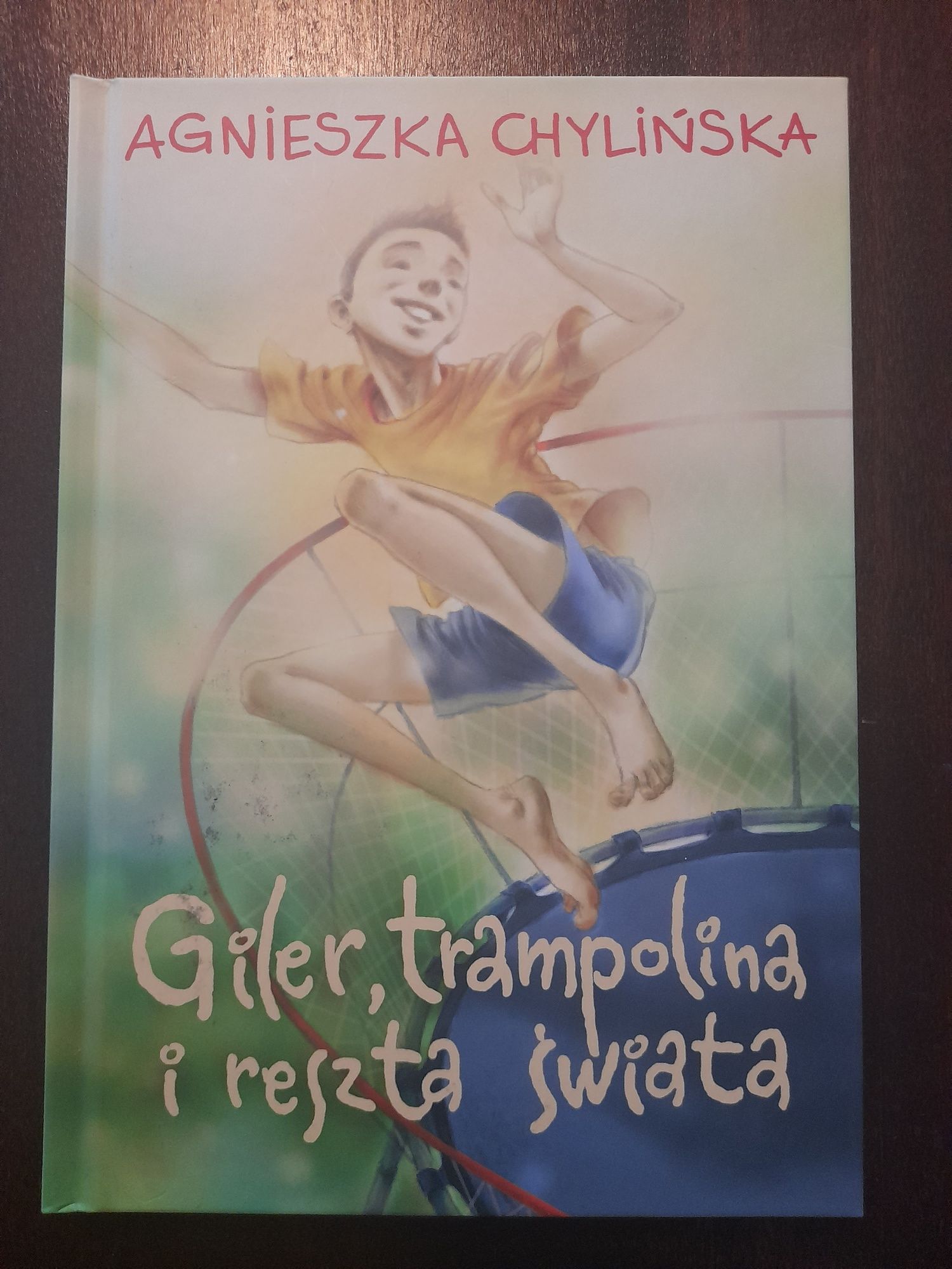 Książka Dzielny Oczak. Giler trampolina i reszta świata.  A. CHylińska