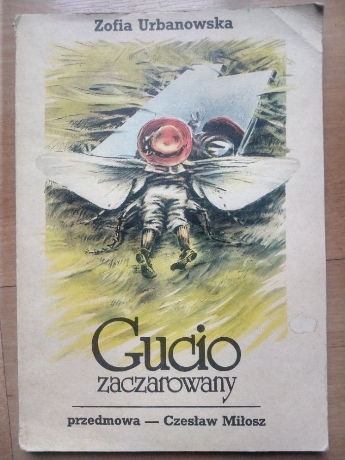 Gucio zaczarowany Zofia Urbanowska przedmowa Czesław Miłosz