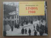 Photographias de Lisboa 1900 de Marina Tavares Dias